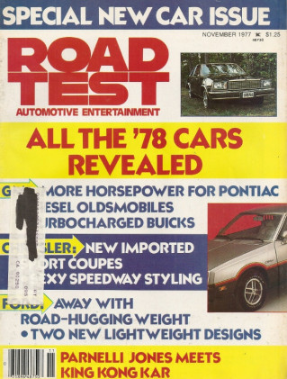 ROAD TEST MAGAZINE 1977 NOV - PARNELLI TESTS THE 450SEL, NEW CARS, 911S TARGA